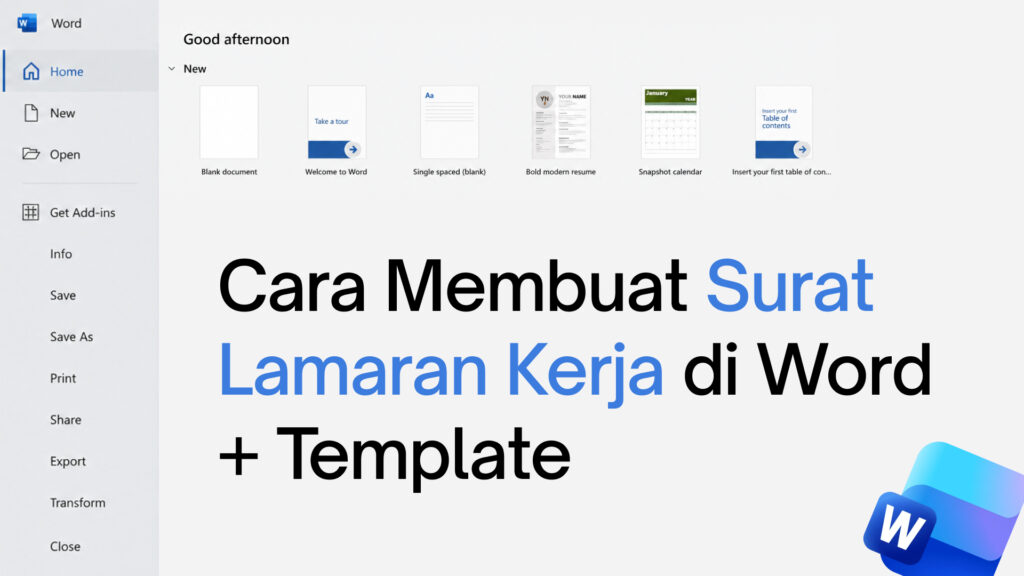 Cara Membuat Surat Lamaran Kerja di Word + Template